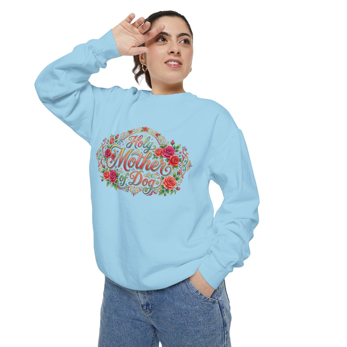 Sweatshirt - Holy Mother of Dog