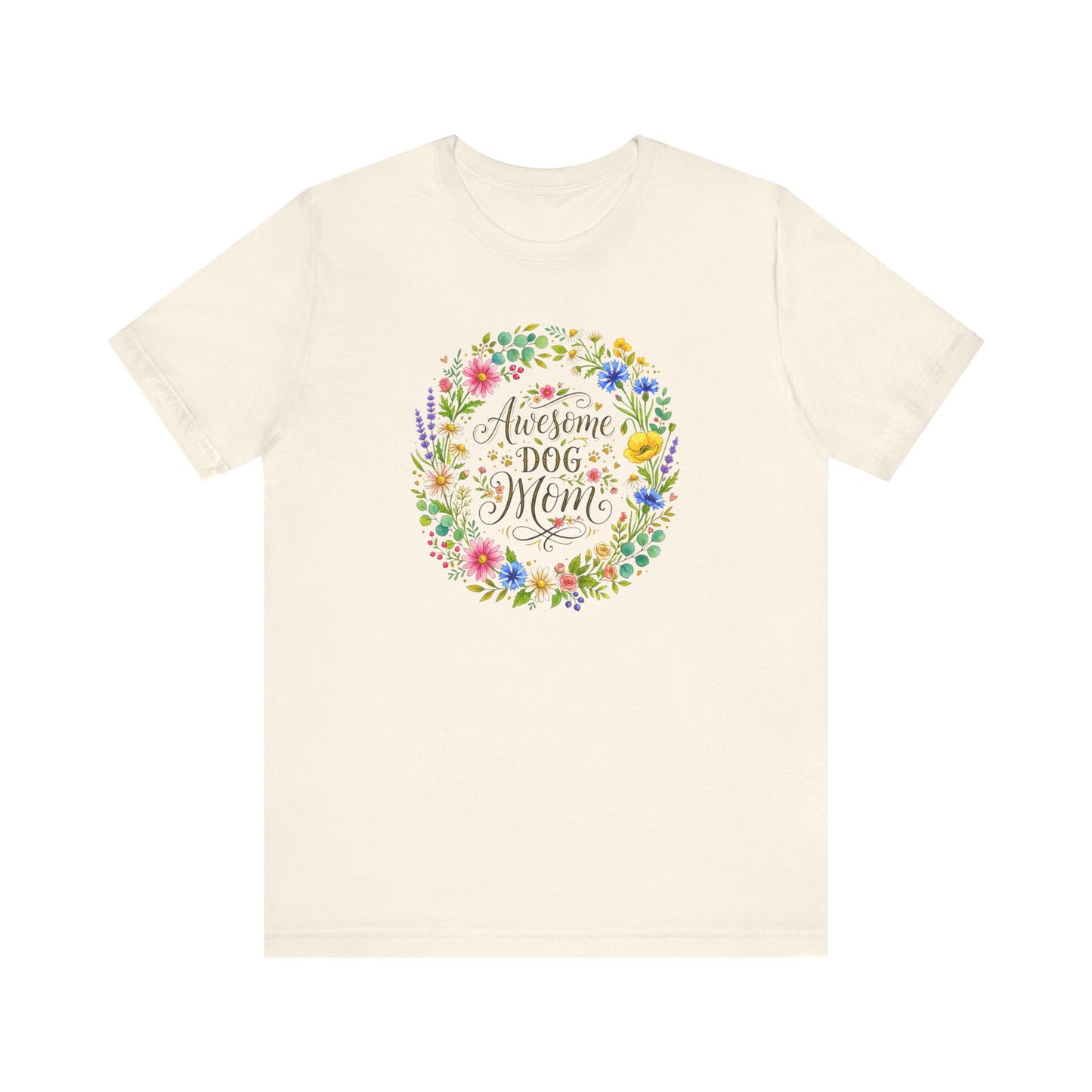 T-Shirt - Awesome Dog Mom