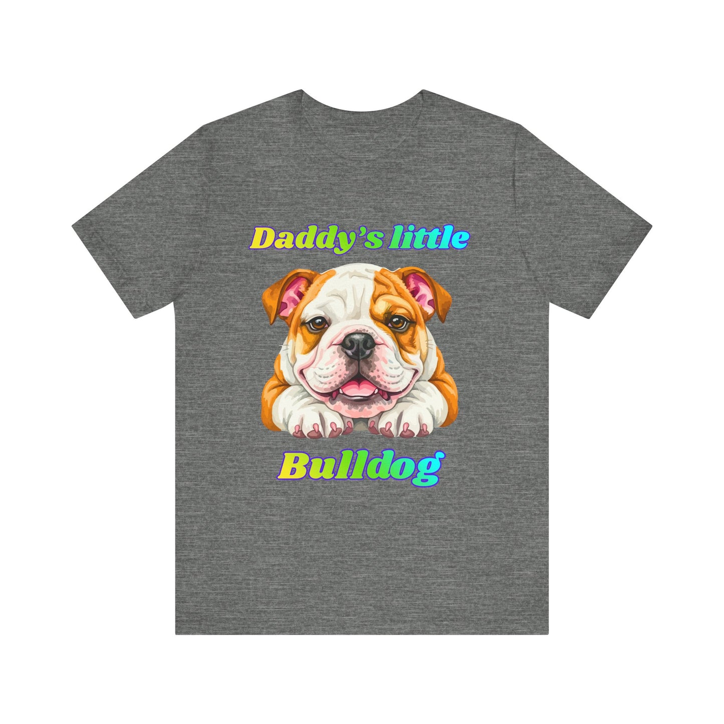 T-Shirt - Daddys Little Bulldog