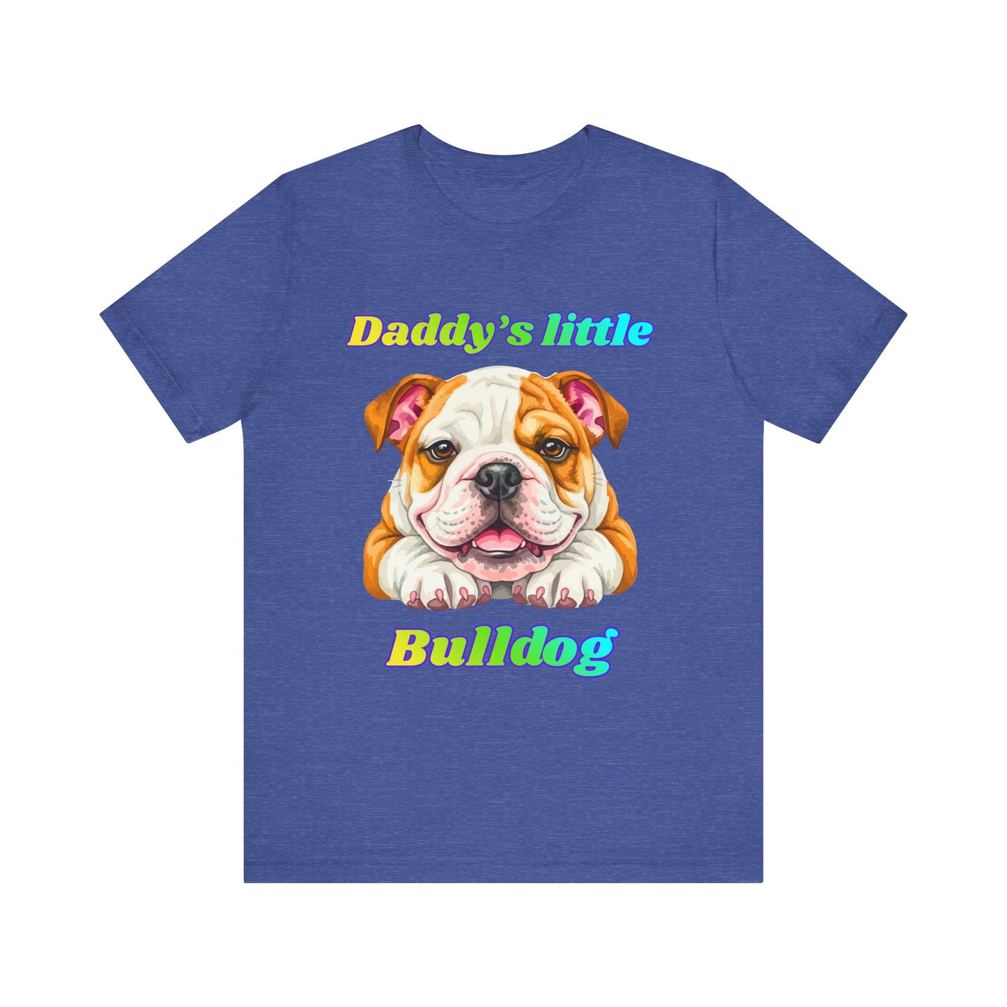T-Shirt - Daddys Little Bulldog