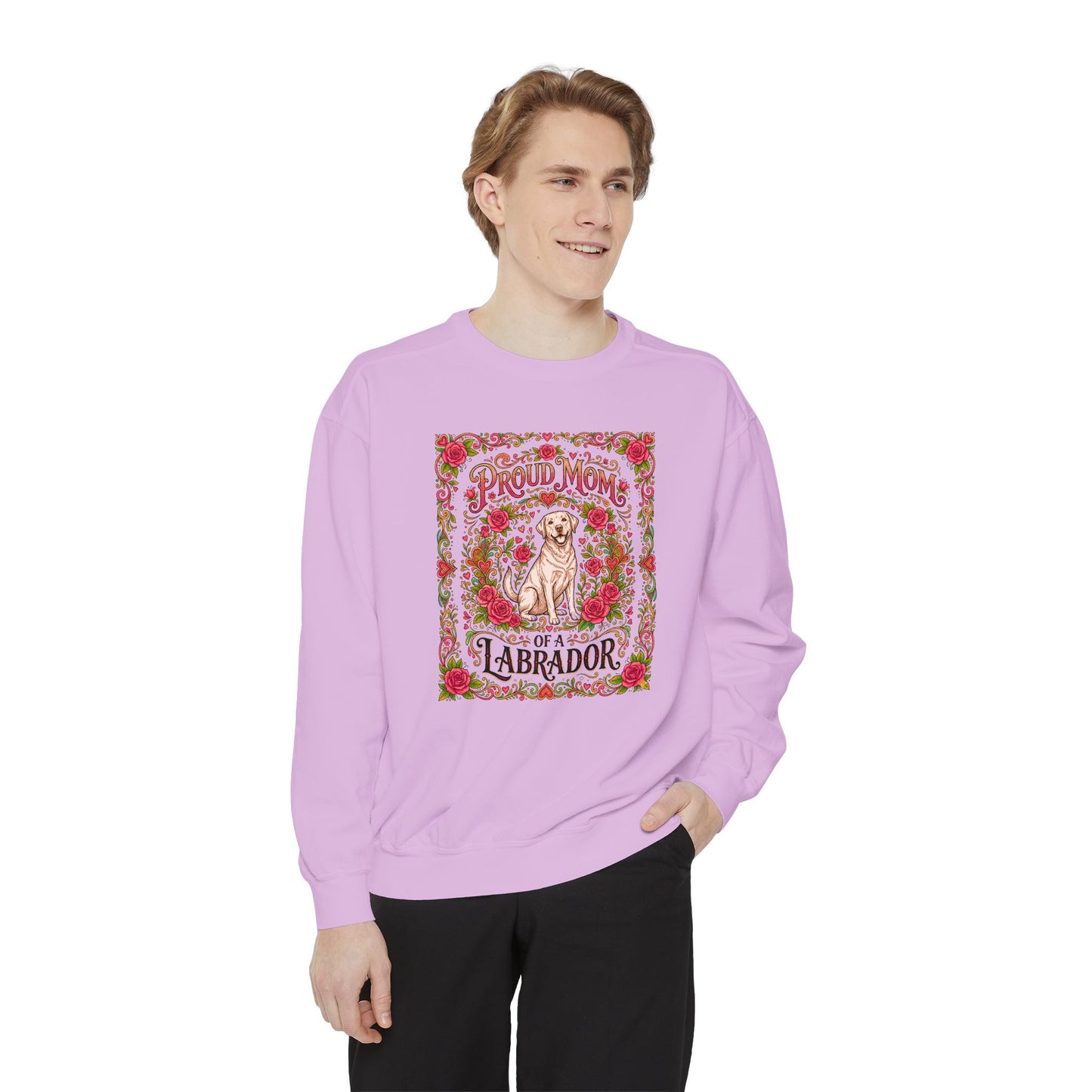 Sweatshirt - Proud Mom of a Labrador