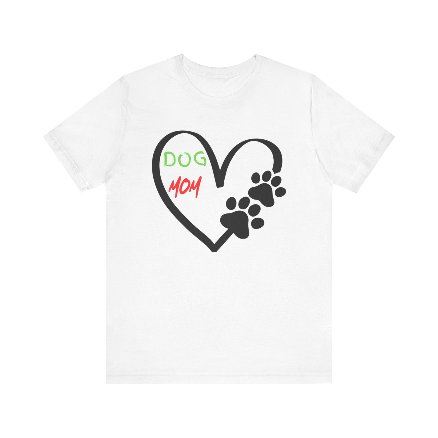 T-Shirt - Dog Mom Heart