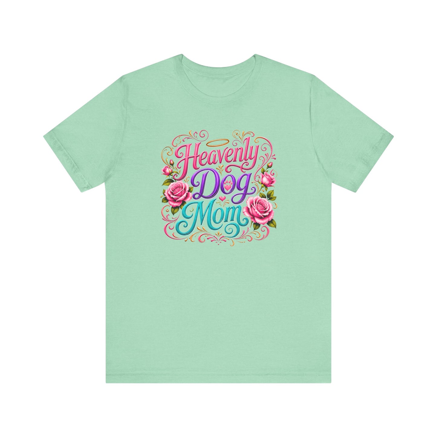 T-Shirt - Heavenly Dog Mom