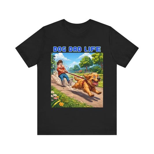 T-Shirt - Dog Dad Life