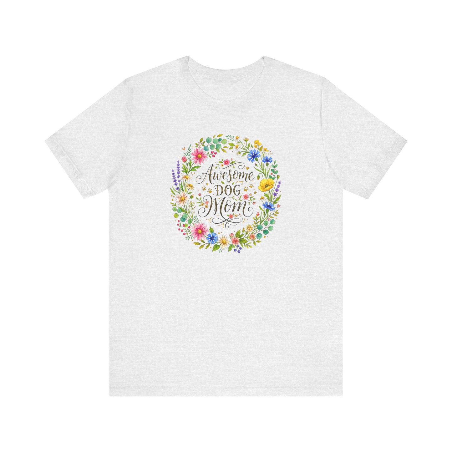 T-Shirt - Awesome Dog Mom