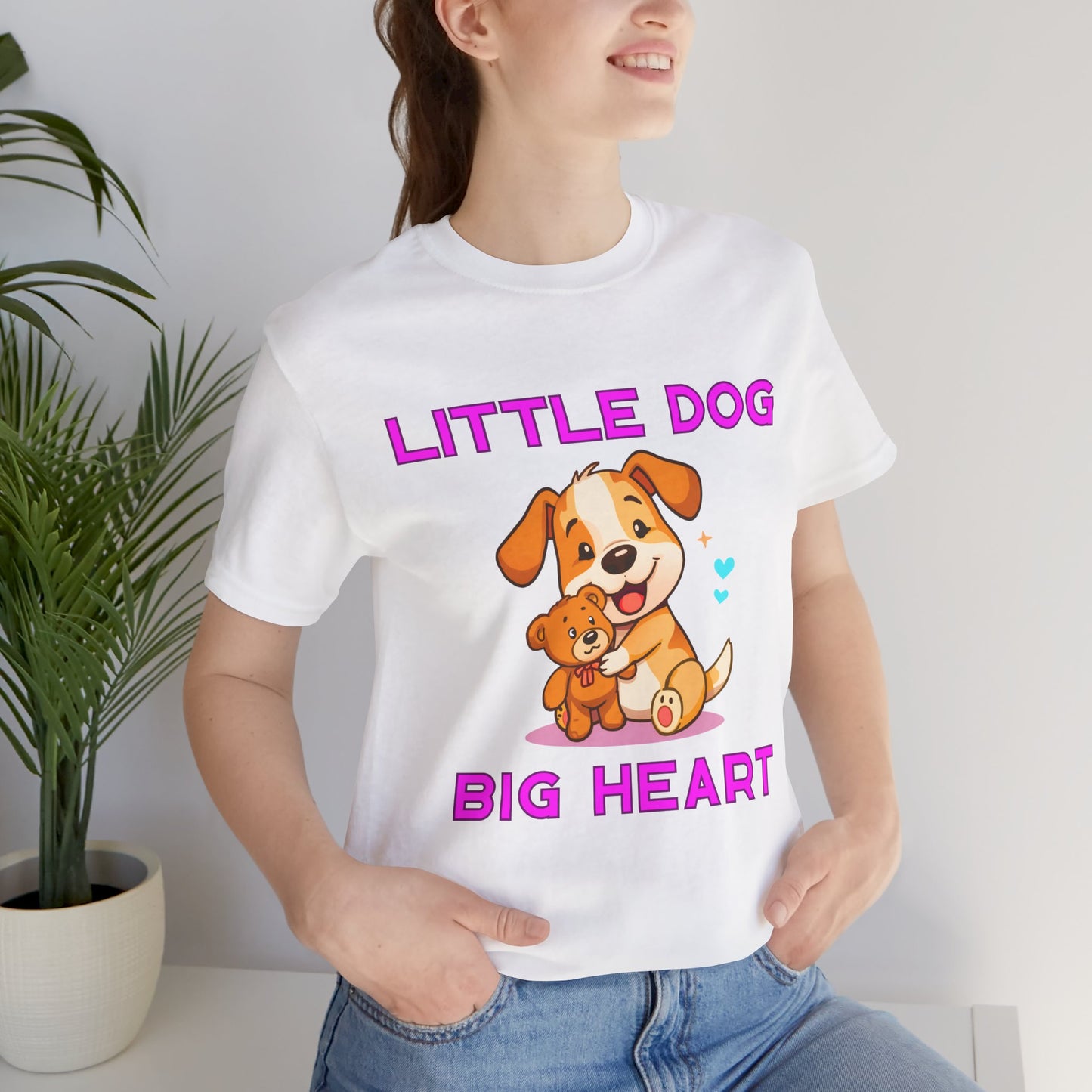 T-Shirt - Little Dog Big Heart