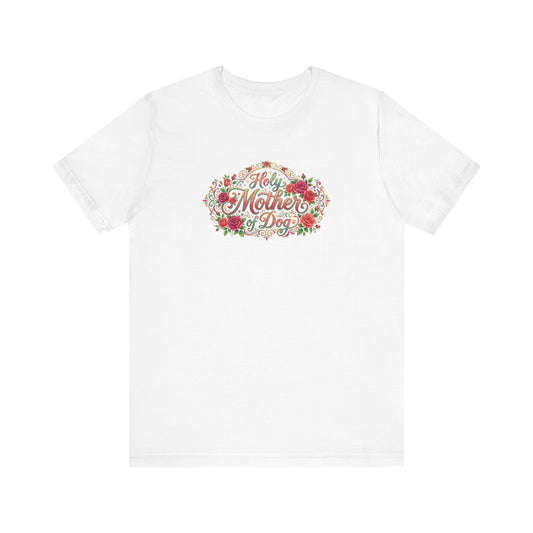 T-Shirt - Holy Mother of Dog