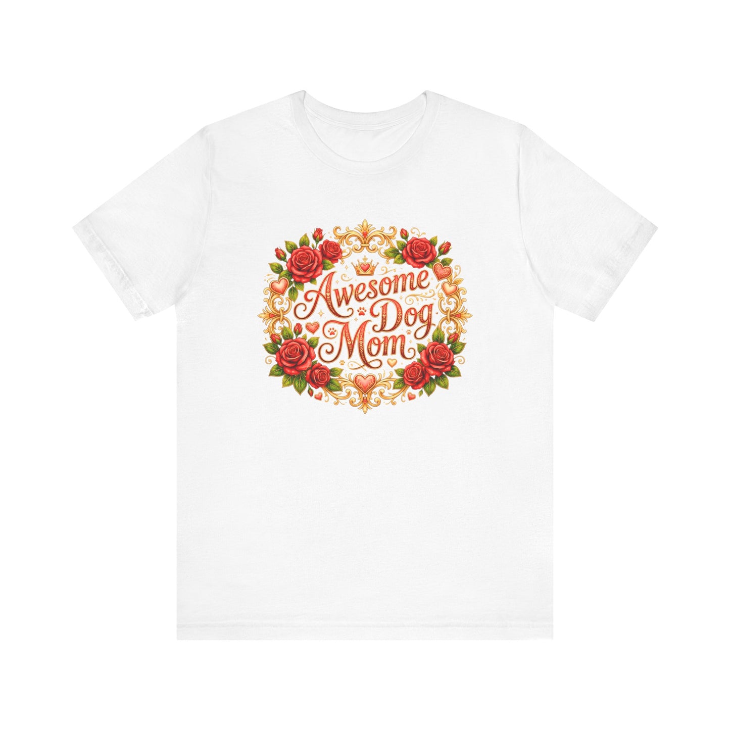 T-Shirt - Awesome Dog Mom