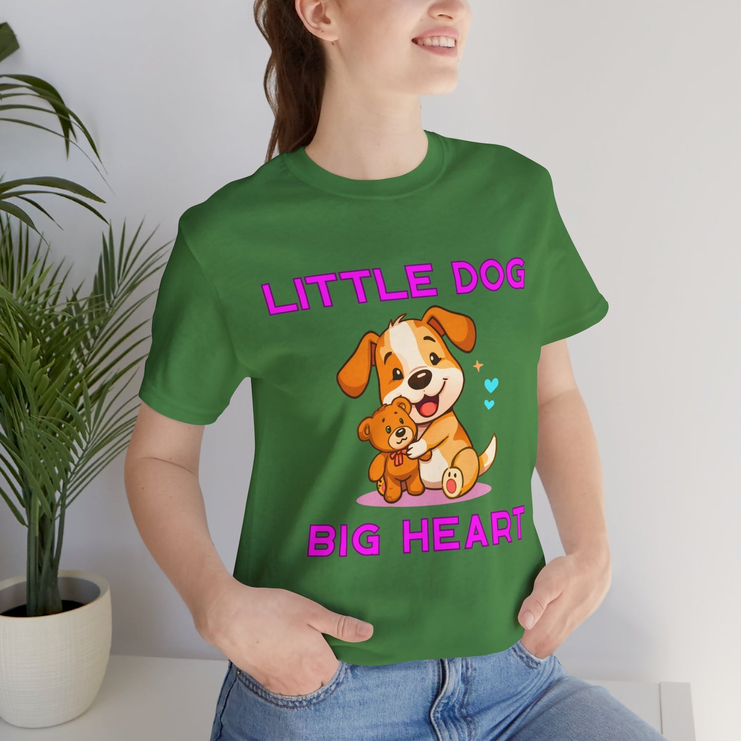 T-Shirt - Little Dog Big Heart