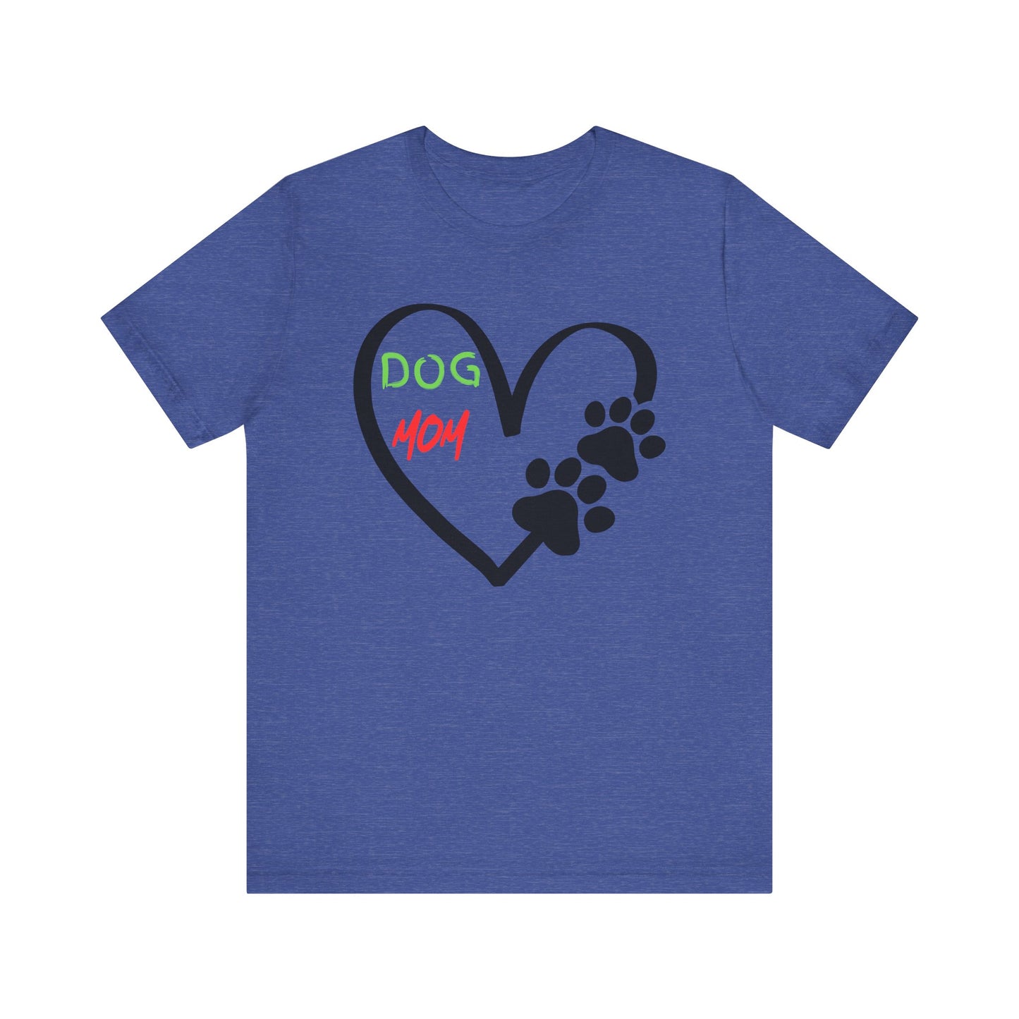 T-Shirt - Dog Mom Heart