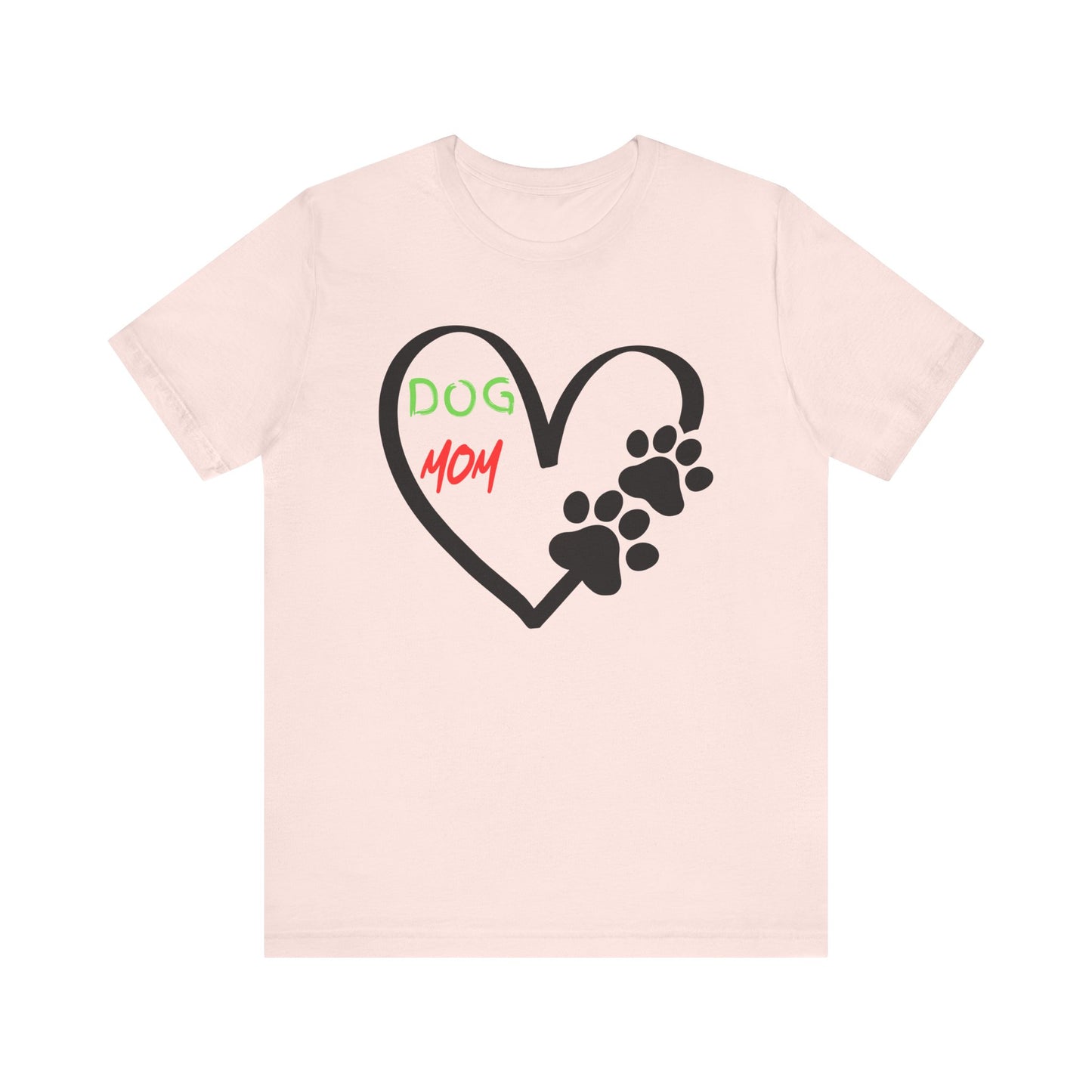 T-Shirt - Dog Mom Heart