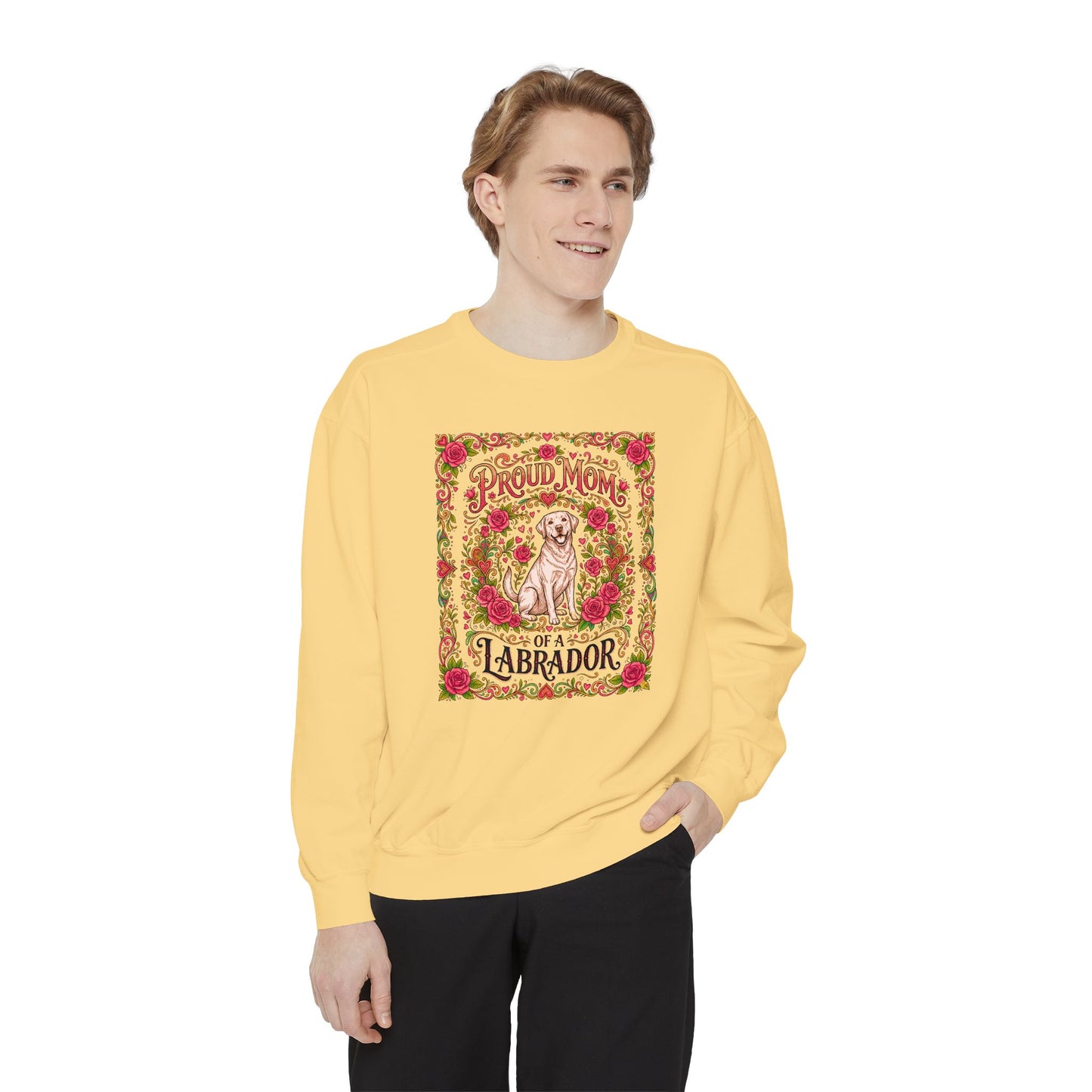 Sweatshirt - Proud Mom of a Labrador